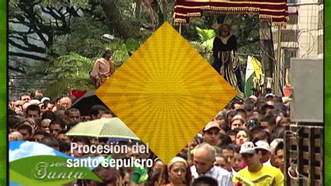 Semana Santa Con Teleantioquia Mi Canal YouTube