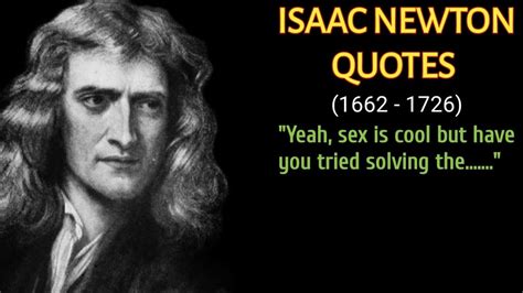 Best Isaac Newton Quotes Life Changing Quotes By Isaac Newton Sir