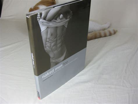NAKED MEN TOO Liberating The Male Nude 1950 2000 By David Leddick By Leddick David Foreword