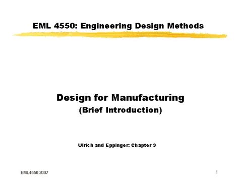 EML 4550 Engineering Design Methods Design For Manufacturing