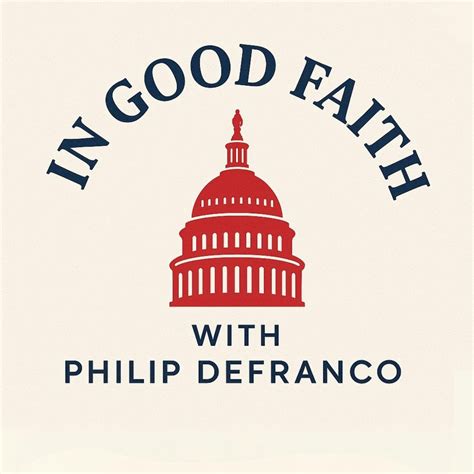 good faith  philip defranco podcast apple podcasts