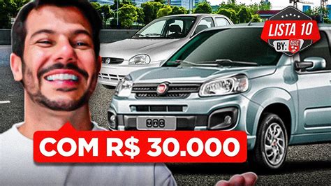 10 Melhores Carros Usados Até 30 Mil Reais Que Ainda Valem A Pena