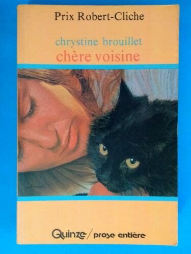 Ch Re Voisine Chrystine Brouillet Ebay