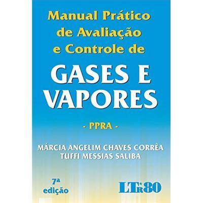 Manual Pr Tico De Avalia O E Controle De Gases E Vapores Tuffi Messias