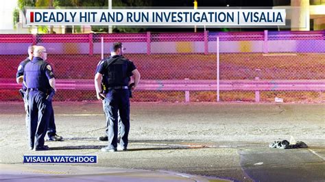 Visalia Police investigate deadly hit and run – CBS47 and KSEE24 | News ...