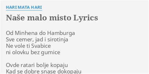 NAŠE MALO MISTO LYRICS by HARI MATA HARI Od Minhena do Hamburga