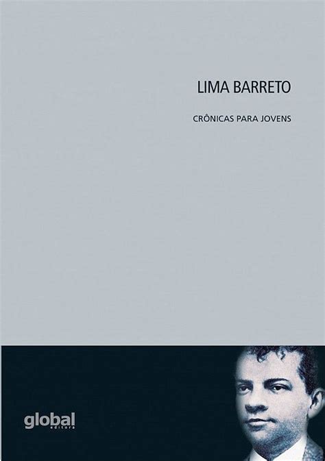 Lima Barreto Crônicas Para Jovens 9788526023642 Livraria