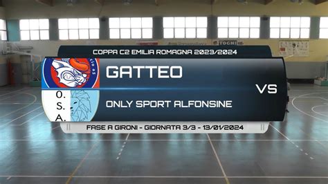 Gatteo Vs Only Sport Alfonsine Coppa C Fase A Gironi