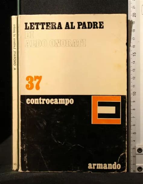 LETTERA AL PADRE Aldo Onorati Armando EUR 4 00 PicClick IT