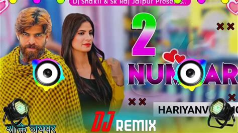 2 Numbari Masoom Sharma Dj Remix Letest Hariyanvi Dj Remix Song 3d