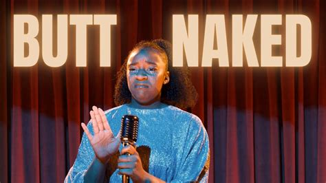 Butt Naked YouTube