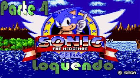 Sonic The Hedgehog Loquendo Parte 4 YouTube