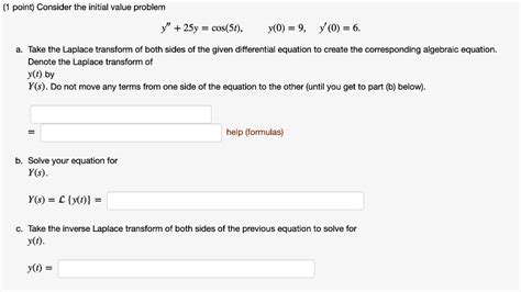 SOLVED Point Consider The Initial Value Problem Y 25y Cos St Y 0