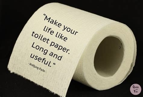 Toilet Paper Quotes - ShortQuotes.cc