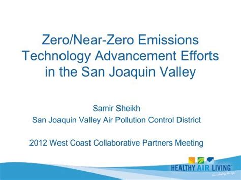 Samir Sheikh San Joaquin Valley Air Pollution Control District