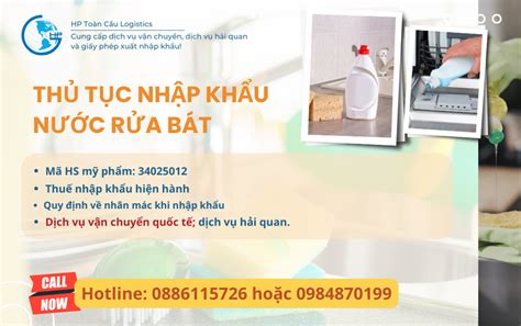 Thủ tục nhập khẩu nước rửa bát HP Toàn Cầu Logistics