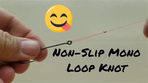 How To Tie Fishing Knot The Non Slip Mono Loop Knot Loop Knot Youtube