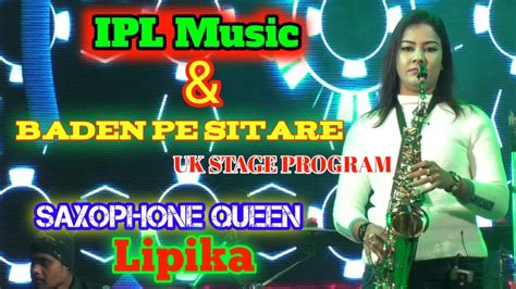 IPL Music Baden Pa Sitara Lapata Hua Queen Saxophone Cover