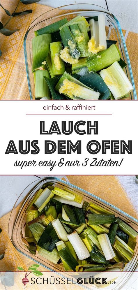 Geschmorter Lauch Aus Dem Ofen Mit Ghee Und Meersalz Recipe Food