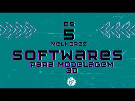 Os 5 Melhores Softwares Para Modelagem 3D YouTube