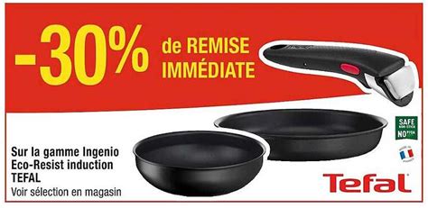 Promo La Gamme Ingenio Eco Resist Induction Tefal Chez Cora Icatalogue Fr