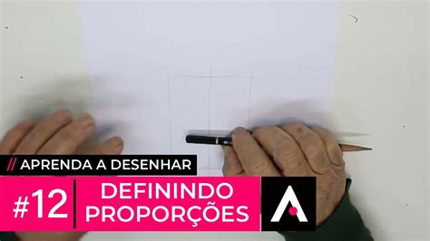 Como DEFINIR AS PROPORÇÕES no Desenho Aprenda a Desenhar 12 YouTube