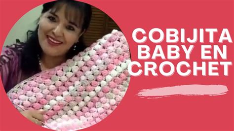 CÓMO TEJER UNA COBIJITA PARA BEBÉ EN GANCHO O CROCHET MUY FÁCIL YO