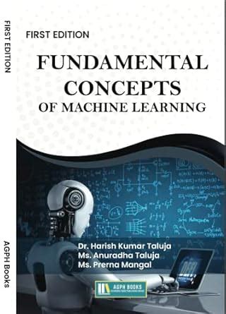 Fundamental Concepts Of Machine Learning Dr Harish Kumar Taluja Ms