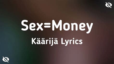 K Rij Sex Money Lyrics Youtube