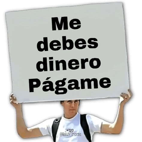 Sticker Me Debes Dinero Pagame PNG DescargarStickers