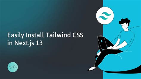 Easily Install Tailwind CSS In Next Js 13