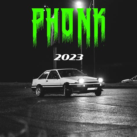 ‎phonk 2023 Aggro Phonk For Drifting And Gaming Par Multi Interprètes