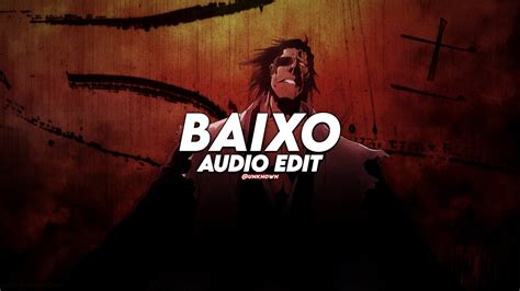 Xxanteria Baixo Edit Audio YouTube