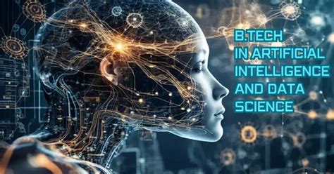 B Tech In Artificial Intelligence And Data Science Life Changing In