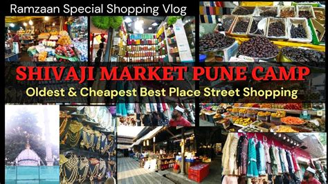 Oldest Cheapest Market Pune Camp Shivaji Market Best Place For