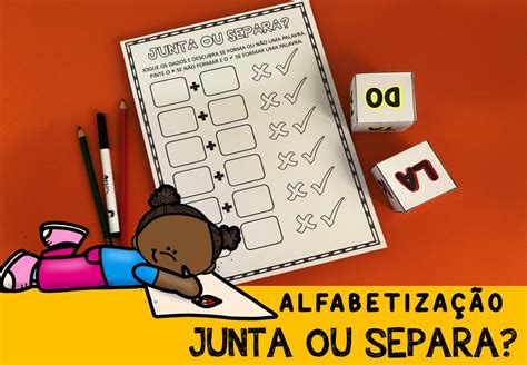 JOGO DE ALFABETIZAÇÃO JUNTA OU SEPARA Criar Recriar Ensinar