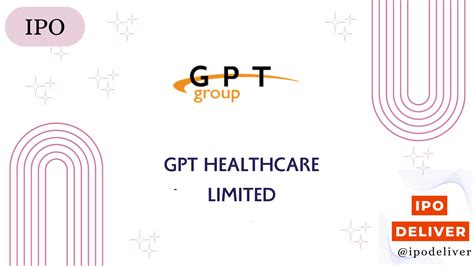 Gpt Healthcare Ipo Dates Price Band Rating Gmp Analysis And