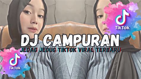 KUMPULAN DJ FYP TIKTOK MENGKANE 2023 VIRAL TIKTOK TERBARU YouTube