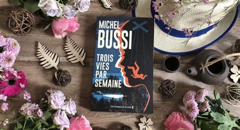 Tous Vies Par Semaine Michel Bussi