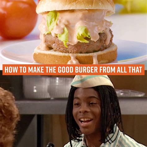 Nickalive Good Burger Recipe From All That Nickelodeon