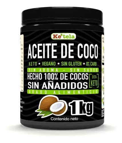 Aceite De Coco 1 Kilo Ketela Vegano Keto MercadoLibre