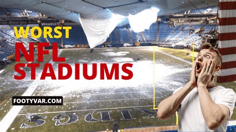 Nfl Stadiums List Of Top Worst Nfl Stadiums Of