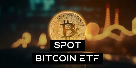 Spot Bitcoin Etf What Is It And Should You Buy It 2023 Athena Alpha