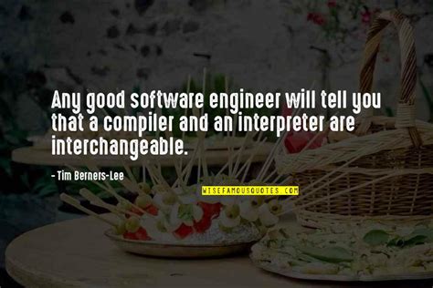 Software Engineer Quotes Top 11 Famous Quotes About Software Engineer