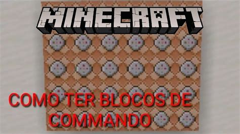 Como Pegar Um Bloco De Comando No Minecraft Youtube