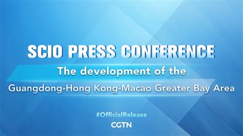 Live Press Conference On Development Of Guangdong Hong Kong Macao