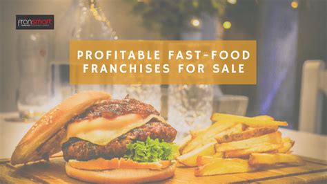 4 Profitable Fast Food Franchises For Sale Fransmart