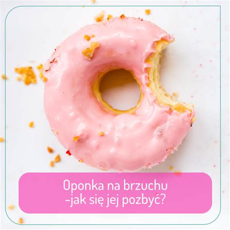 Oponka Na Brzuchu Jak Si Jej Pozby Fit Nutricode