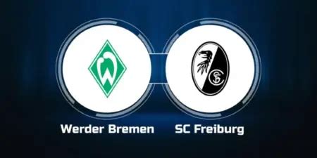 Predicci N Werder Bremen Vs Freiburg