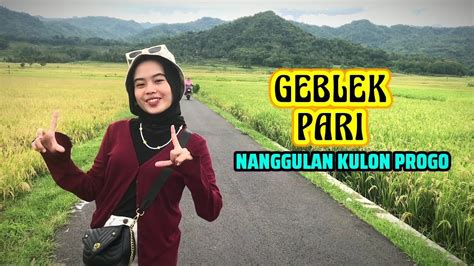 Exotic Geblek Pari Nanggulan Kulon Progo Yogyakarta Amazing View